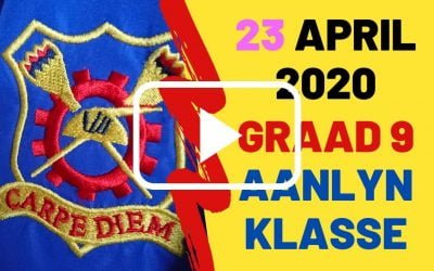 DONDERDAG 23 APRIL 2020 – GRAAD 9